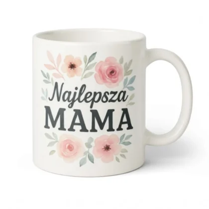 Kubek dla Mamy - Najlepsza Mama