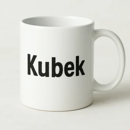 kubek z nadrukiem - kubek ...po prostu