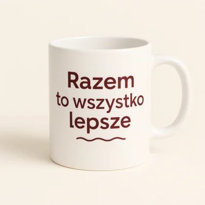 kubek z nadrukiem - razem to wszystko lepsze