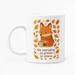 Kubek z lisem - Nie marudzę, po prostu mi zimno