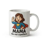Kubek dla Mamy - Mama, the real superhero