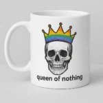 Kubek z czaszką - Queen of nothing