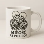 Kubek z romantycznym nadrukiem - Miłość aż po grób