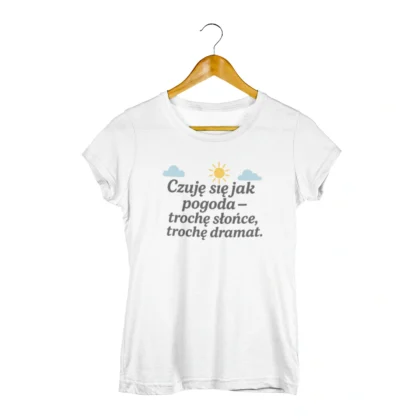 T-shirt damski z nadrukiem, Malfini - Czuję się jak pogoda - trochę słońce, trochę dramat