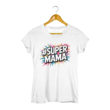 T-shirt dla mamy z nadrukiem - #SuperMama