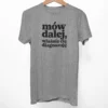 T-shirt męski szary z nadrukiem - mów dalej, właśnie cię diagnozuję (1)