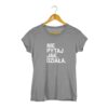 T-shirt z nadrukiem damski szary - Nie pytaj jak. Działa