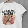 Tshirt damski - nie draznij misia