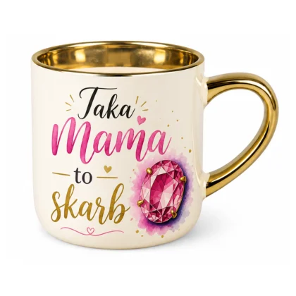 Kubek dla Mamy - Taka Mama to skarb