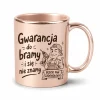 gwarancja do bramy i się nie znamy kubek perłowy miedziany 300ml