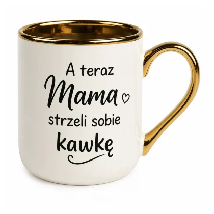 kubek dla mamy - a teraz mama strzeli sobie kawkę (1)